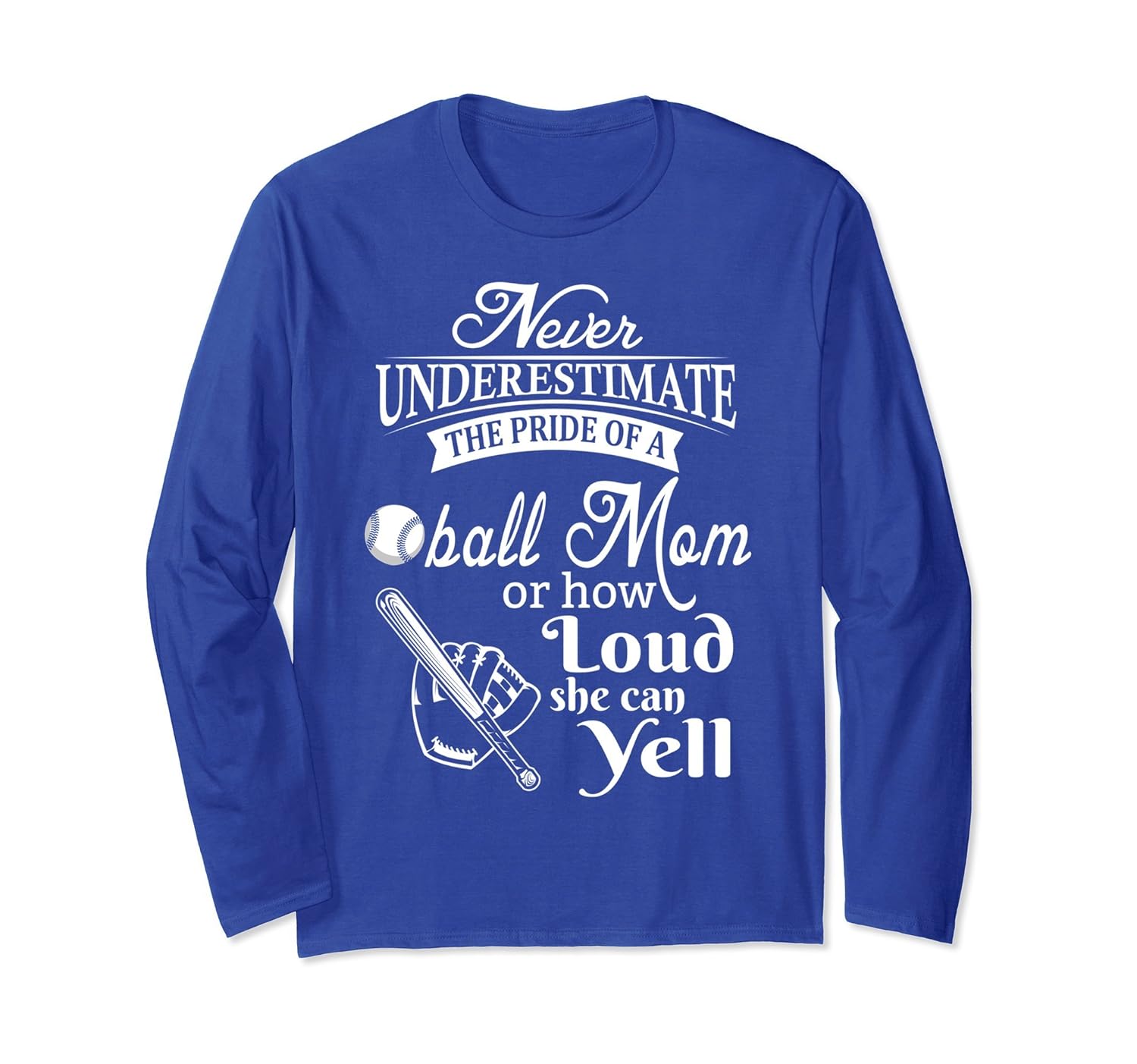 Never Underestimate The Pride Of Baseball Mommy Long Sleeve-anz