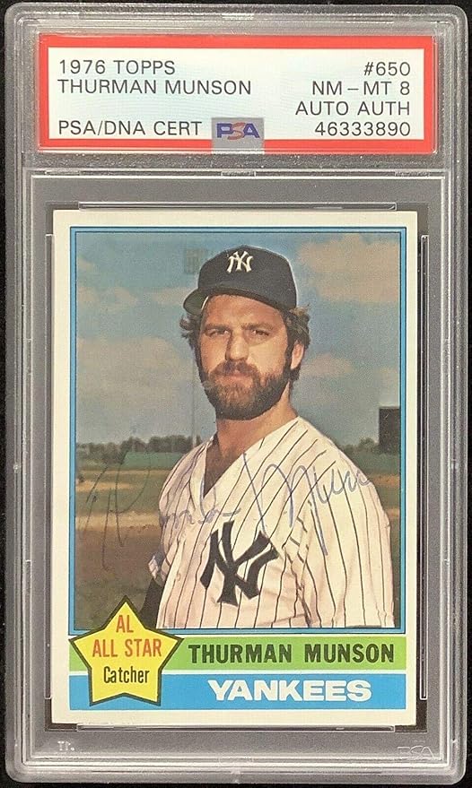 Thurman Munson Signed 1976 Topps 650 Autograph Baseball Card PSA DNA 8 
