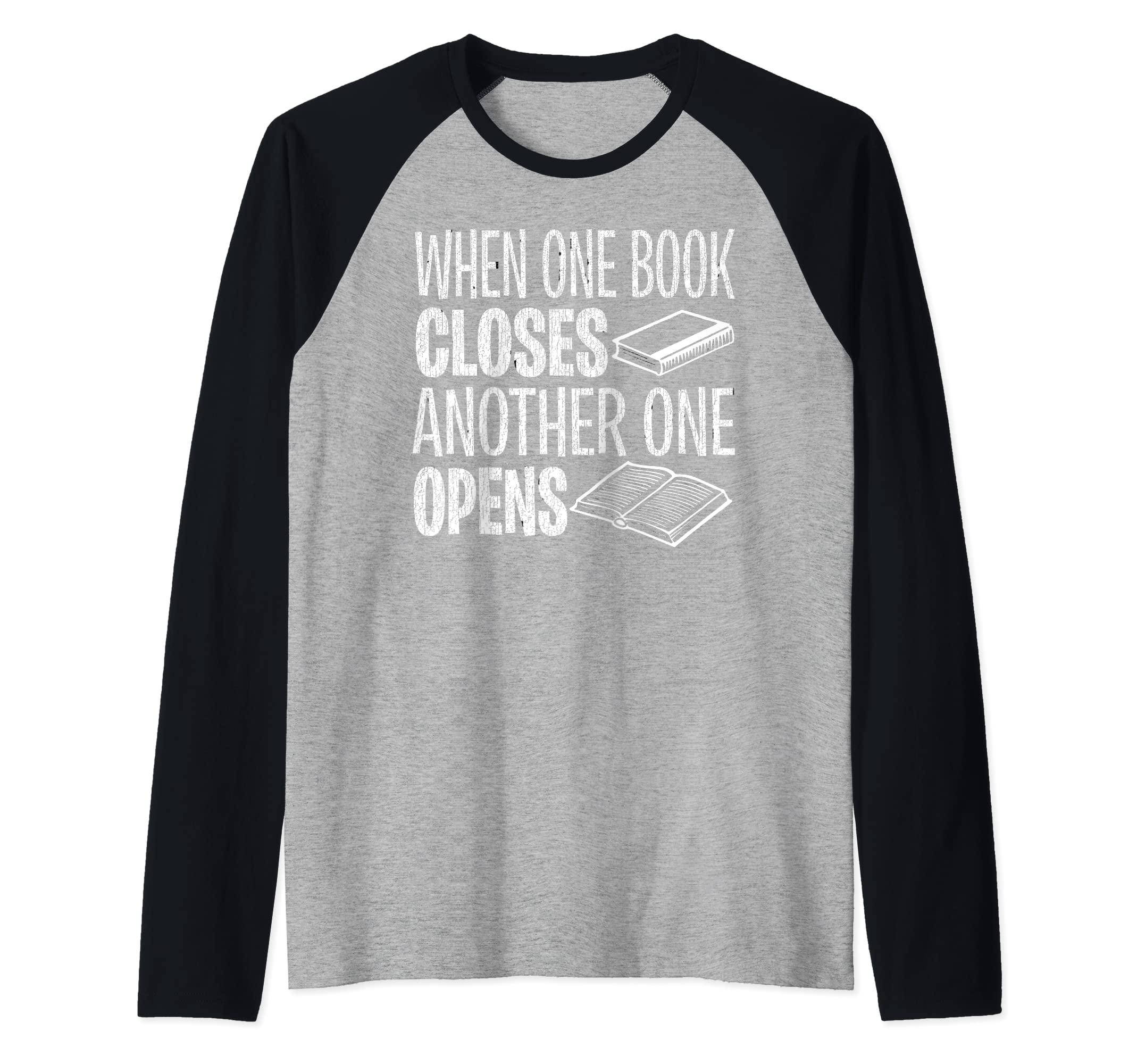 When One Book Closes Literary Gift Readers book Themed Funny Raglan Baseball Tee