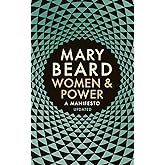 Women & Power: A Manifesto