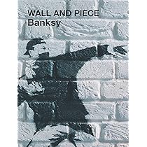 Banksy Wall and Piece バンクシー ウォールアンドピース 本 Wall and Piece | PARCO出版