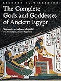 Complete Gods and Goddesses of Ancient Egypt