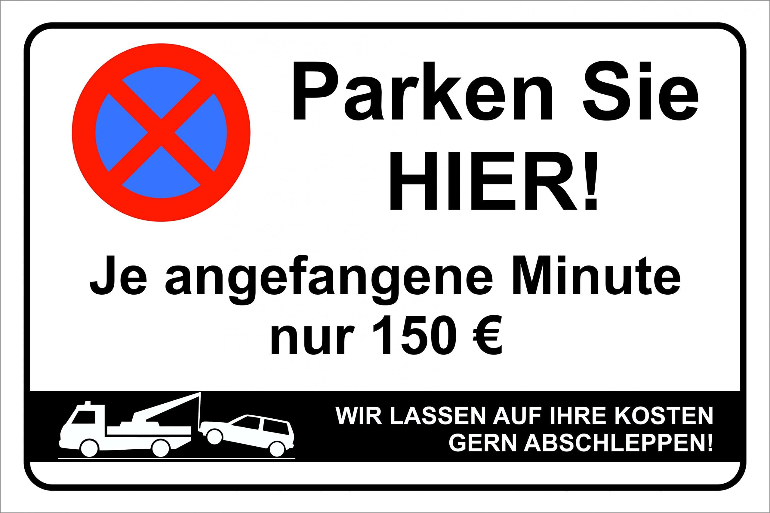 No Parking / Parking Prohibited / Private Car Park Sign 300 x 200 mm, Rigid Aluminium Composite Panel, 3 mm Parken Sie Hier!