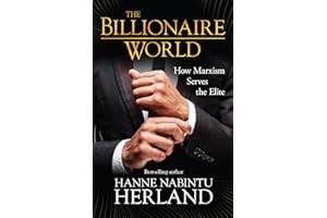 The Billionaire World: How Marxism Serves the Elite