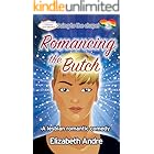 Romancing the Butch: A lesbian romantic comedy (Going to the Chapel Book 3)