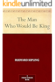The Man Who Would Be King