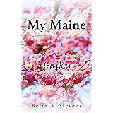 My Maine: Haiku through the Seasons