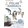 Ultimate Spotlight: Polar Animals (TW Ultimate Spotlight)