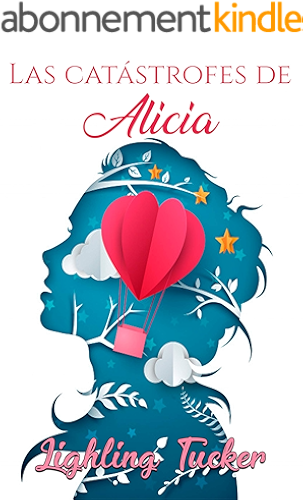 Download Las catástrofes de Alicia (Spanish Edition) PDF