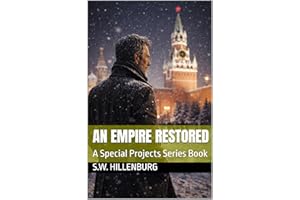 An Empire Restored: A Special Projects Series Book (The Special Projects Series 3)