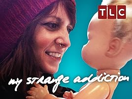 Watch My Strange Addiction Season 6 Prime Video