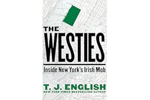 The Westies: Inside New York's Irish Mob