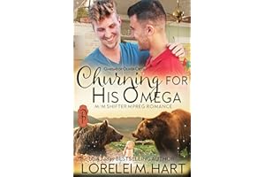 Churning for His Omega: M/M Shifter Mpreg Romance (Omegas of Oliver Creek Book 18)