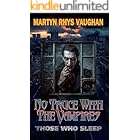 No Truce With The Vampires: Those Who Sleep