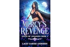 Mercy's Revenge: A Paranormal Reverse Harem Romance (Guild of Assassins Book 1)