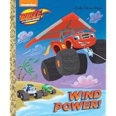 Wind Power! (Blaze and the Monster Machines) (Little Golden Book)