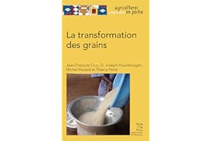 La transformation des grains (French Edition)