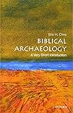 Biblical Archaeology: A Very Short Introduction