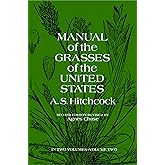 Manual of the Grasses of the United States Volume 2