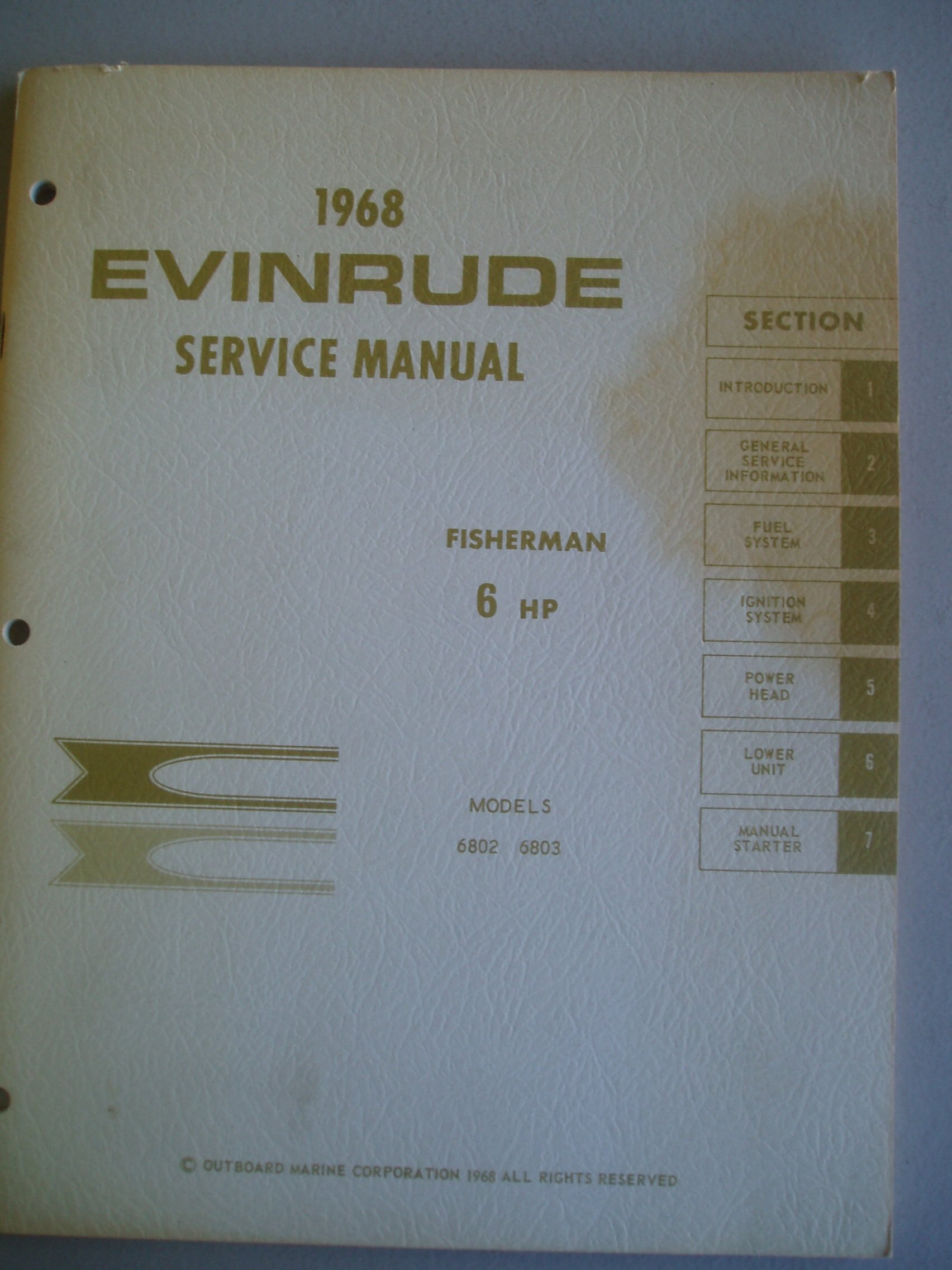 1968 Evinrude Service Manual: Fisherman 6 HP (Models 6802 and 6803):  Evinrude Technicians: Amazon.com: Books
