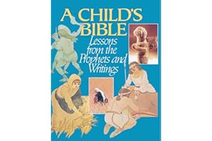 Child's Bible: Lessons from the Prophets and Writings