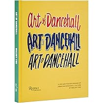 Dancehall: The Rise of Jamaican Dancehall Culture: Baker, Stuart