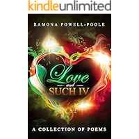 Love and Such IV: A collection of poems book cover