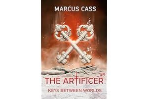 Keys Between Worlds (The Artificer Book 9): A Portal Progression Fantasy Series