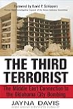 The Third Terrorist: The Middle East Connection to the Oklahoma City Bombing