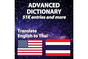 Advanced English Thai Dictionary, has both English and Thai definition, more than 51438 entries