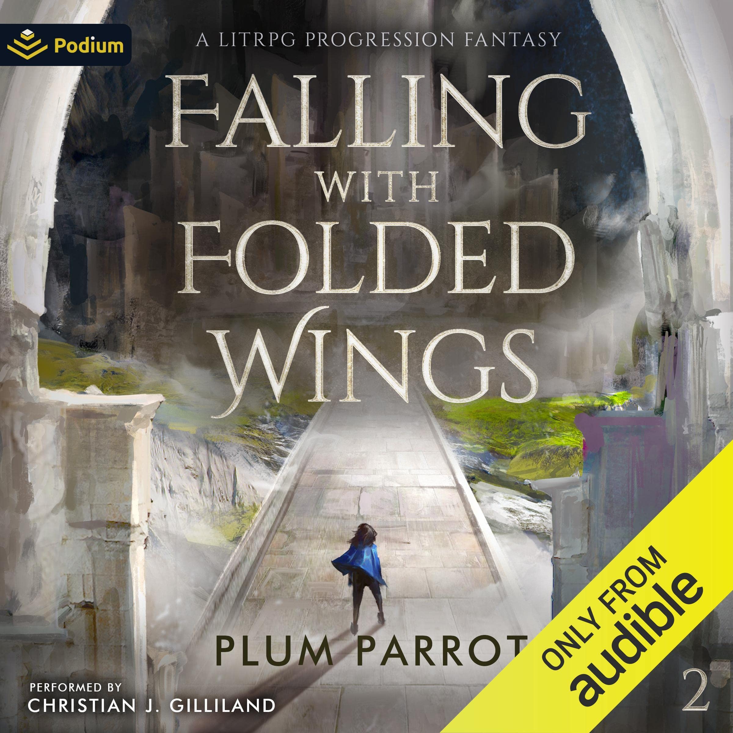 Falling with Folded Wings 2: A LitRPG Progression Fantasy: Book 2 Image