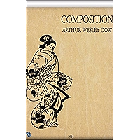 Composition: A Series of Exercises in Art Structure for the Use of Students and Teachers [Illustrated edition] book cover