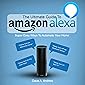 The Ultimate Guide to Amazon Alexa: Super Easy Ways to Automate Your Home