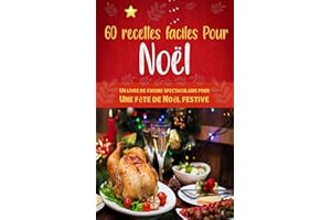 60 recettes faciles Pour ����ë��: Un livre de recettes spectaculaire pour une fête de ����ë�� festive (French Edition)