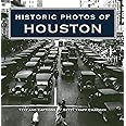 Historic Photos of Houston