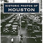 Historic Photos of Houston