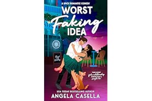 Worst Faking Idea: A Spicy Romantic Comedy (Babes of Brewing - Spicy version Book 4)