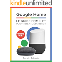 Google Home: Le Guide Complet Pour Bien Démarrer (French Edition) book cover