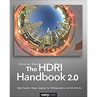 The HDRI Handbook 2.0: High Dynamic Range Imaging for Photographers and CG Artists book cover The HDRI Handbook 2.0: High Dynamic Range Imaging for Photographers and CG Artists book cover