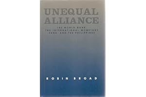 Unequal Alliance: The World Bank, the International Monetary Fund and the Philippines