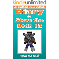 Diary of Steve the Noob 12 (An Unofficial Minecraft Book) (Diary Steve the Noob Collection) book cover