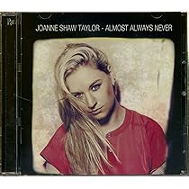 ジョアン・ショウ・テイラー／３ｒｄ『オールモスト・オールウェイズ・ネヴァー』 Joanne Shaw Taylor, Joanne Shaw Taylor, Frankie Miller