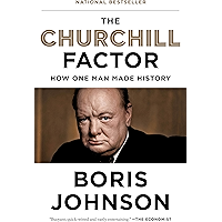 The Churchill Factor: How One Man Made History book cover