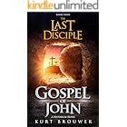 The Last Disciple: Gospel of John