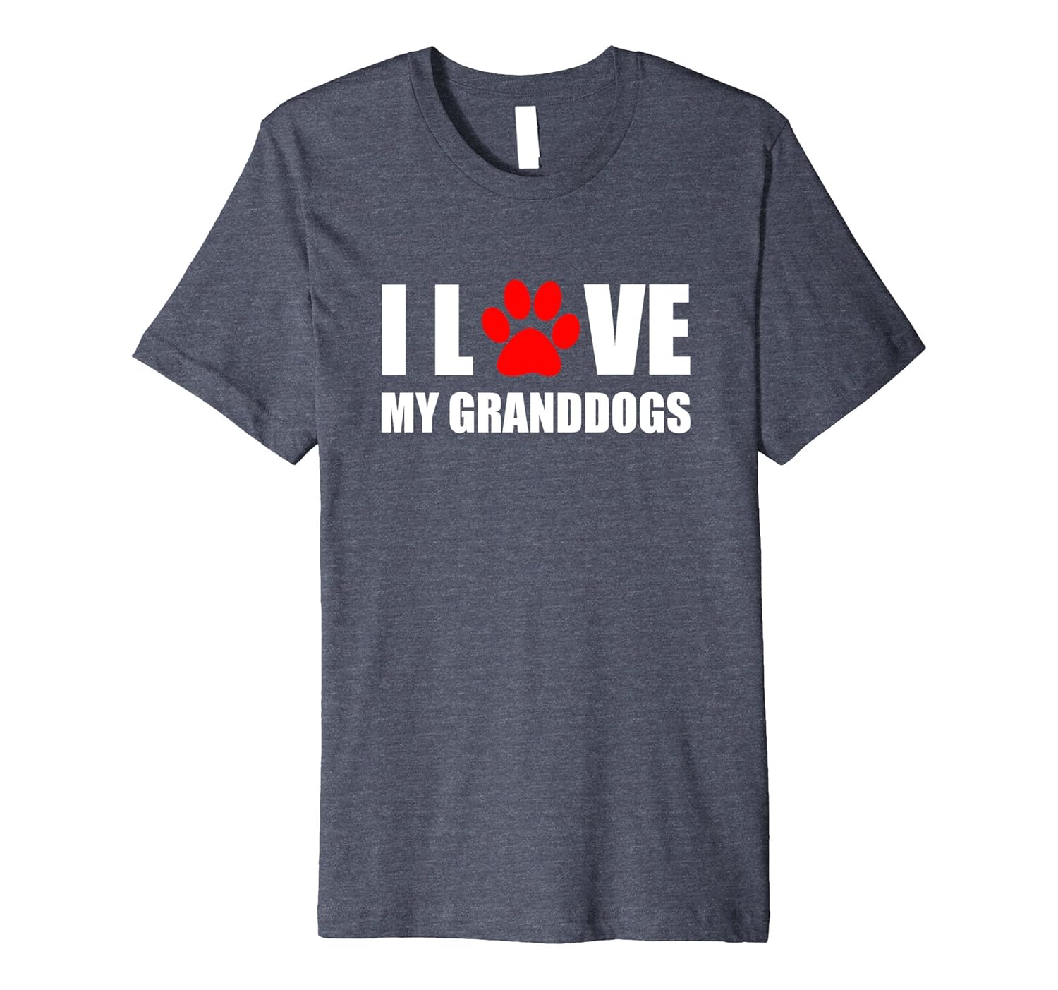 I Love My Granddogs T Shirt | Grandparents Dog Tee-anz