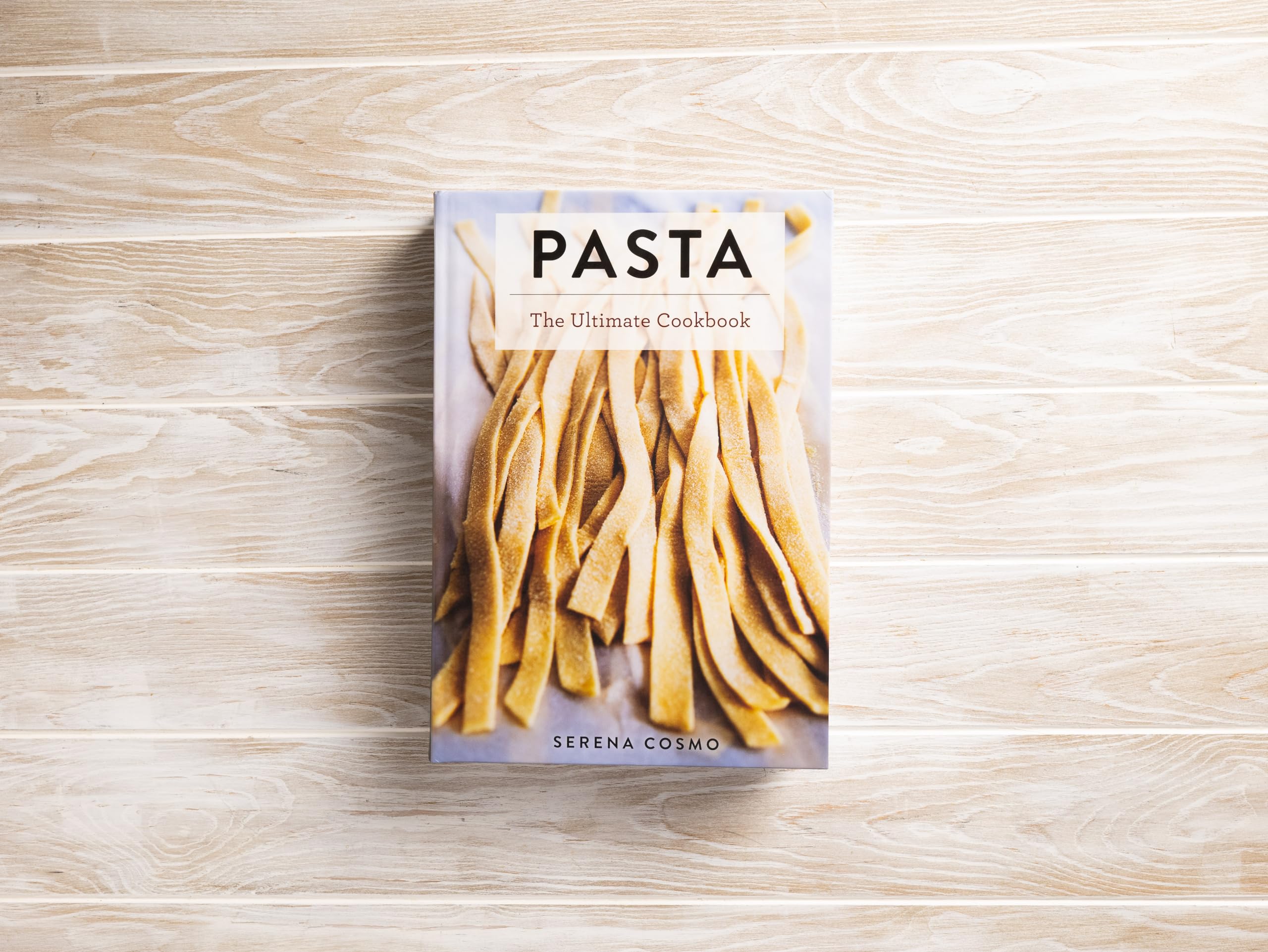 Pasta: The Ultimate Cookbook (Ultimate Cookbooks)