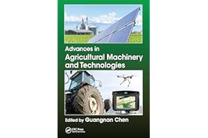 Advances in Agricultural Machinery and Technologies