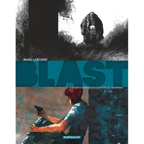 Blast - Tome 2 - L'Apocalypse selon Saint Jacky: Larcenet, Manu