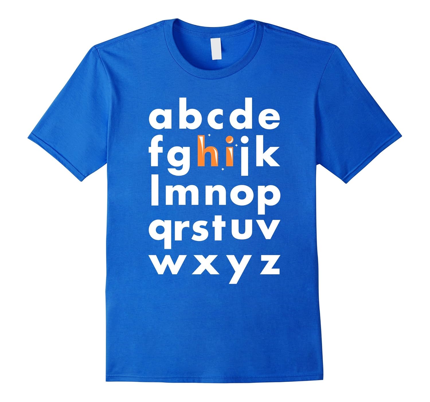 Hi Alphabet Letters ABC’s T-Shirt-ANZ – Anztshirt