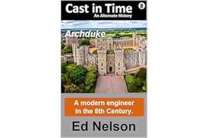 Cast in Time: Book 8: Archduke